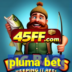 pluma bet